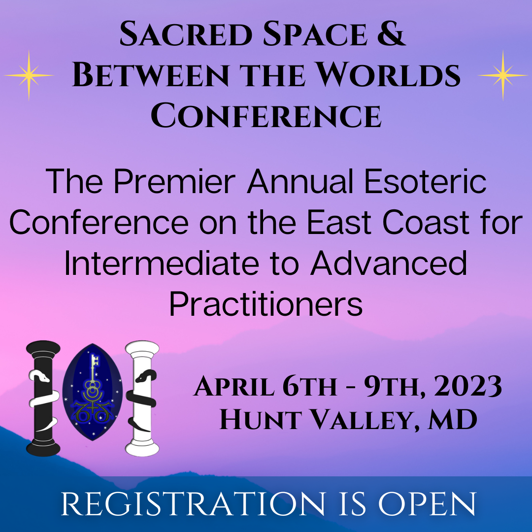 Sacred Space Conference Metaphysics, Mysticism, Magick